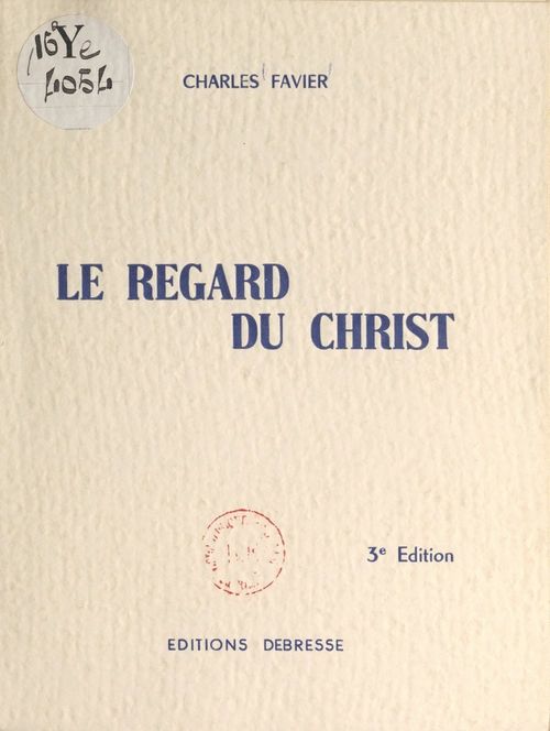 Couverture ebook de Le regard du Christ, de Charles Favier