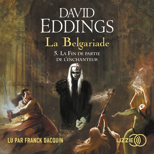 audiobook cover of La Belgariade - tome 5 La Fin de partie de l'enchanteur, by David Eddings