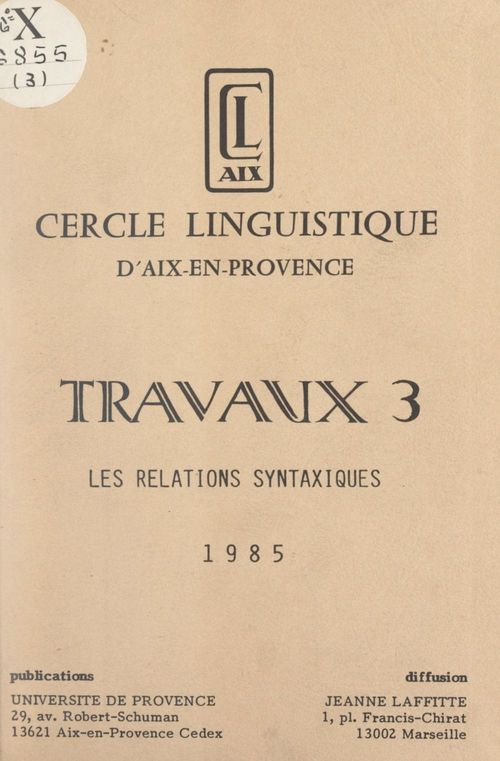 Couverture ebook de Les relations syntaxiques, de Cercle Linguistique D'Aix-En-Provence