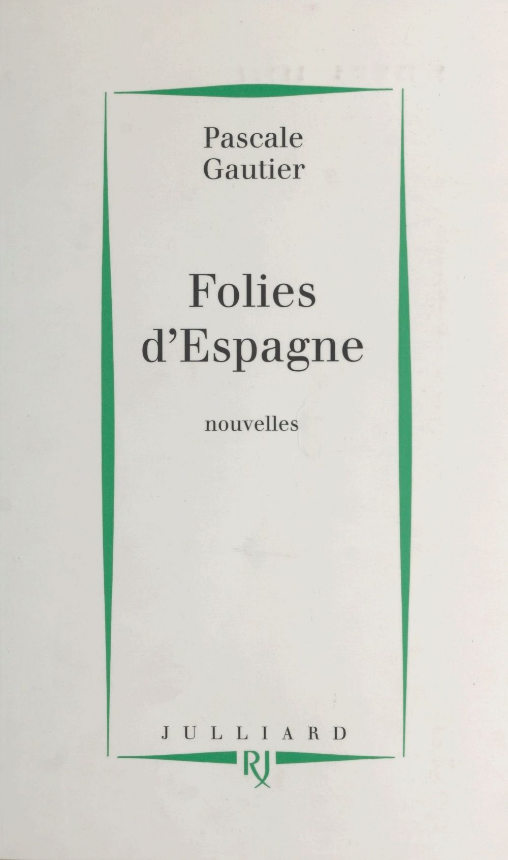 Couverture ebook de Folies d'Espagne, de Pascale Gautier