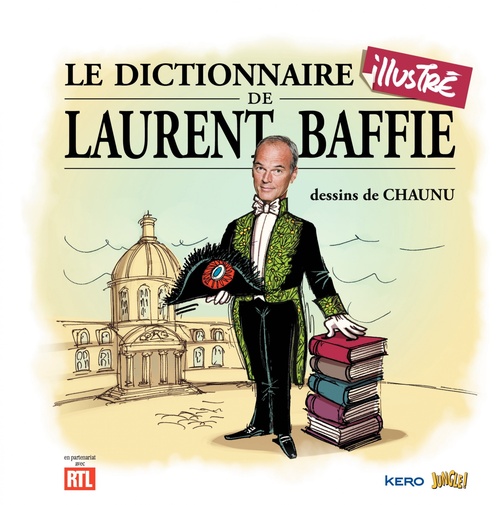 ebook cover of Le dictionnaire illustré de Laurent Baffie, by Laurent Baffie, Chaunu
