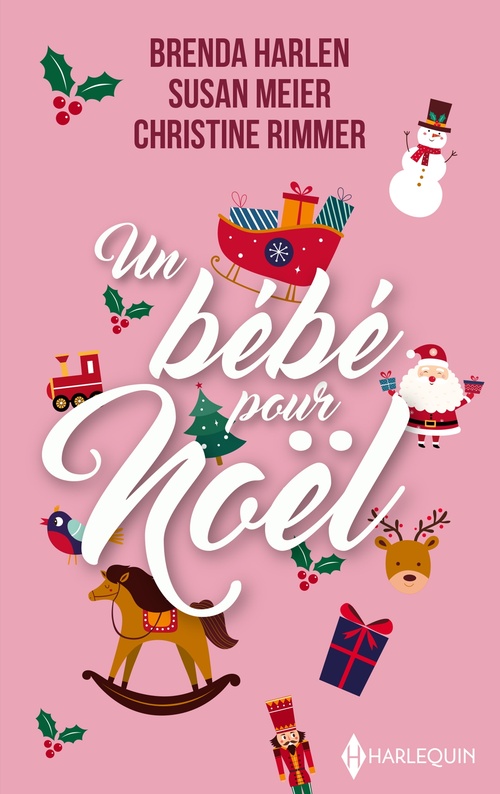 Couverture ebook de Un bébé pour Noël, de Christine Rimmer, Susan Meier, Brenda Harlen