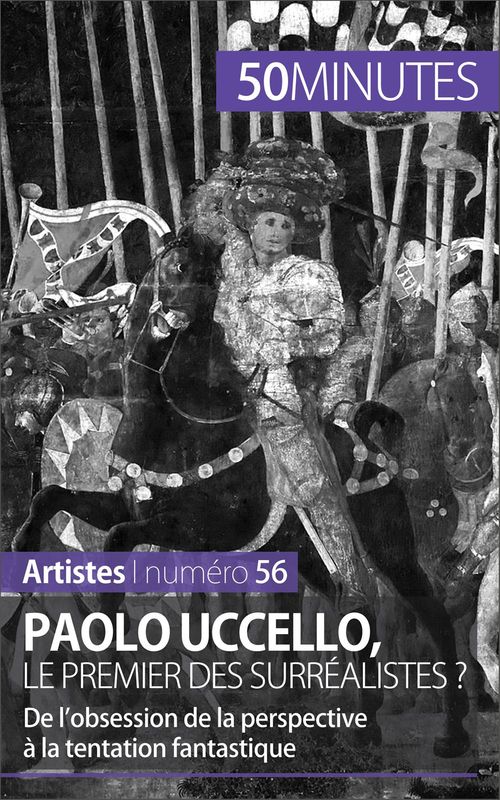 Couverture ebook de Paolo Uccello, le premier des surréalistes ?, de Barbara Delamarre