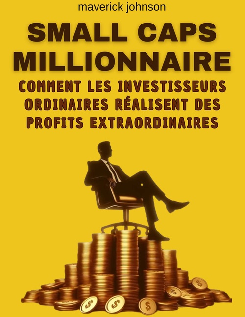 Couverture ebook de Small Cap Millionnaire, de Maverick  Johnson