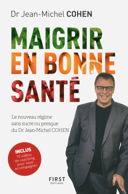 ebook cover of Maigrir en bonne santé - le nouveau régime du Dr Jean-Michel Cohen, by Jean-Michel Cohen