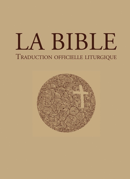 ebook cover of La Bible - traduction officielle liturgique, by A.E.L.F.
