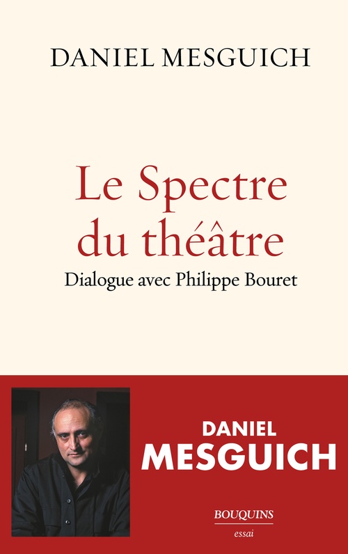 ebook cover of Le Spectre du théâtre, by Philippe Bouret, Daniel Mesguich