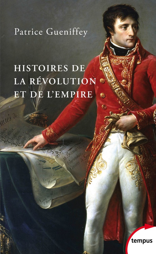 Couverture ebook de Histoires de la révolution et de l'empire, de Patrice Gueniffey