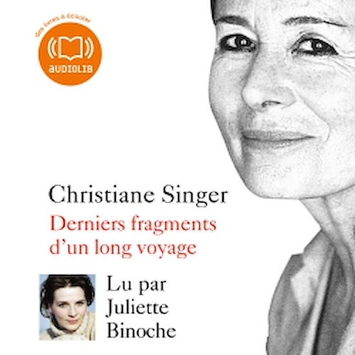 Couverture audiobook de Derniers fragments d'un long voyage, de Christiane Singer