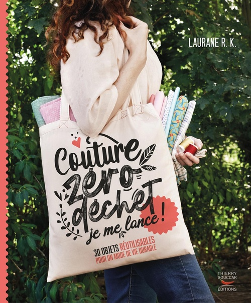 Couverture ebook de Couture zéro déchet, je me lance !, de Laurane R. K.