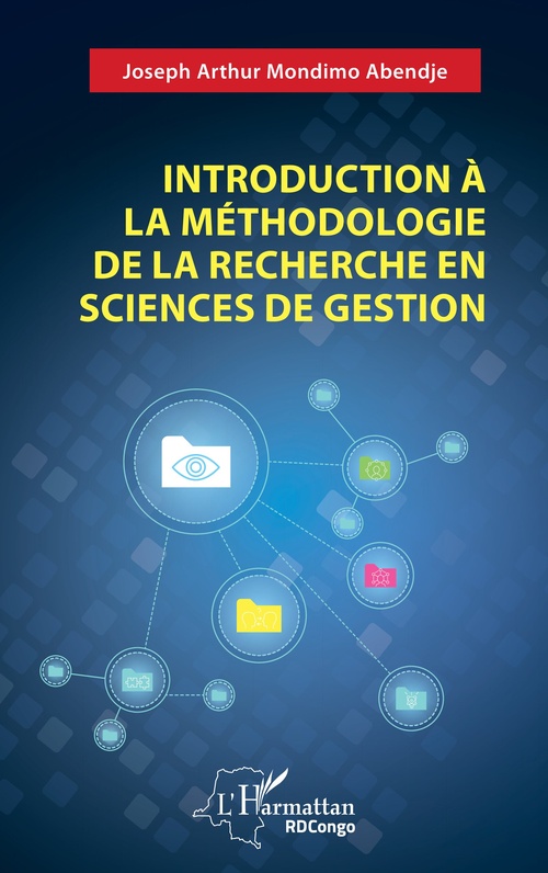 ebook cover of Introduction à la méthodologie de la recherche en sciences de gestion, by Joseph Arthur Mondimo Abendje
