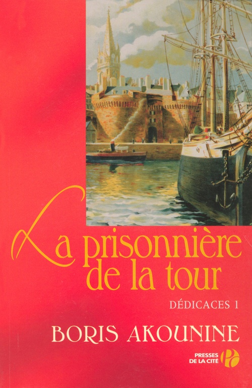 ebook cover of Dédicaces 1 La prisonnière de la tour, by Boris Akounine