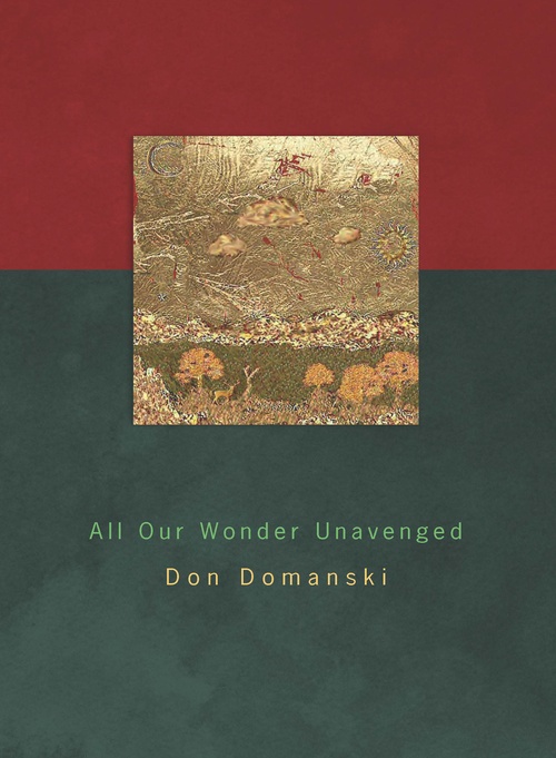 ebook cover of All Our Wonder Unavenged, by Don Domanski
