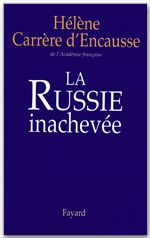 ebook cover of La Russie inachevée, by Hélène Carrère d'Encausse