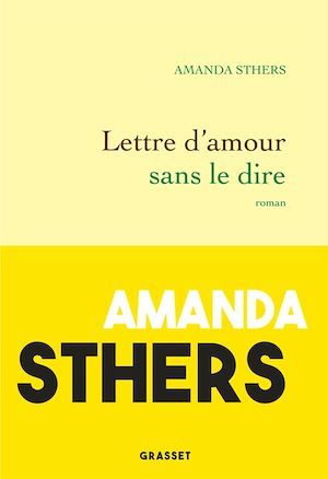 Couverture ebook de Lettre d'amour sans le dire, de Amanda Sthers