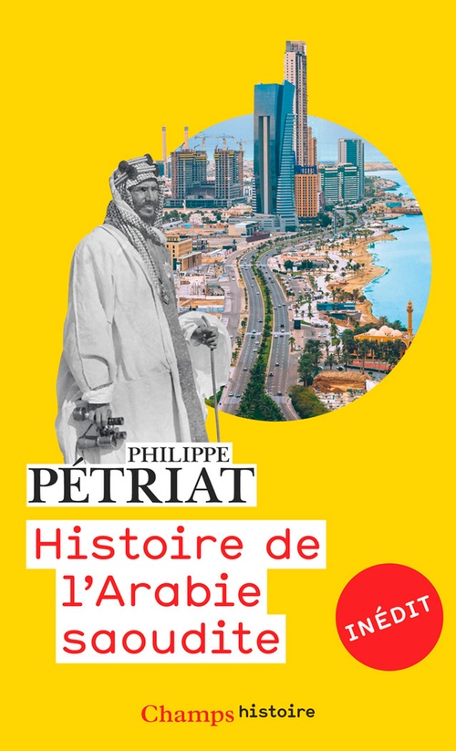 ebook cover of Histoire de l'Arabie Saoudite, by Philippe Pétriat