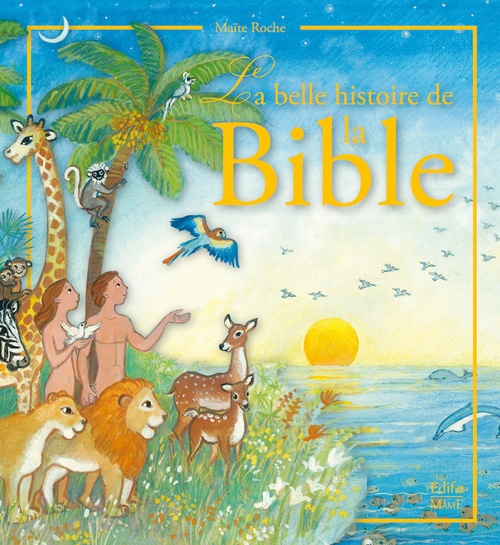 Couverture ebook de La belle histoire de la Bible, de Maïté Roche