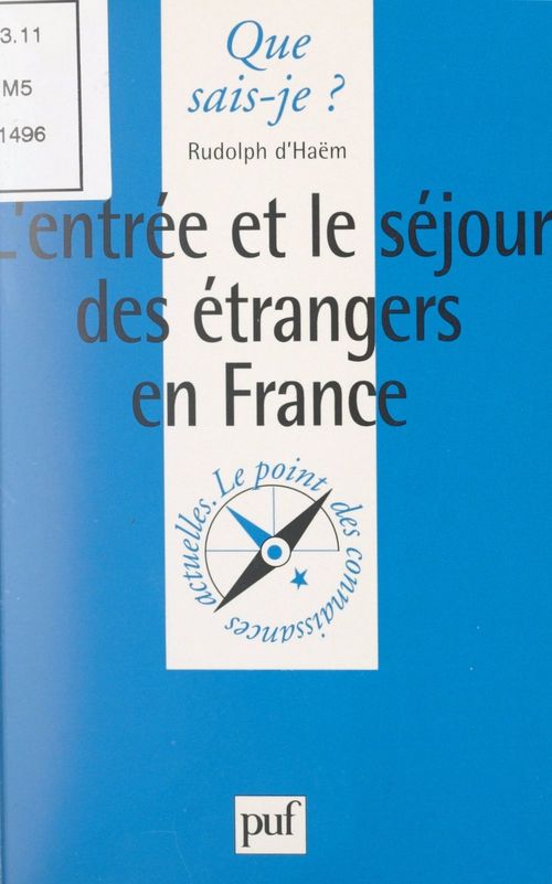 Couverture ebook de L'entrée et le séjour des étrangers en France, de Rudolph d' Haem