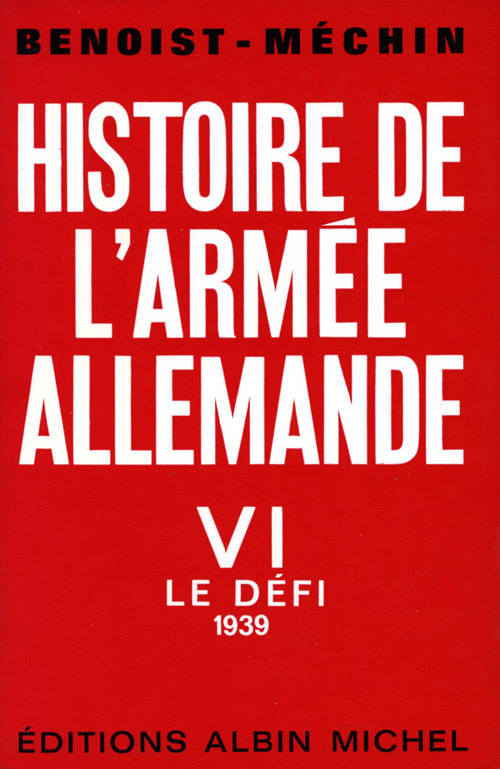 Couverture ebook de Histoire de l'armée allemande - tome 6, de Jacques Benoist-Méchin