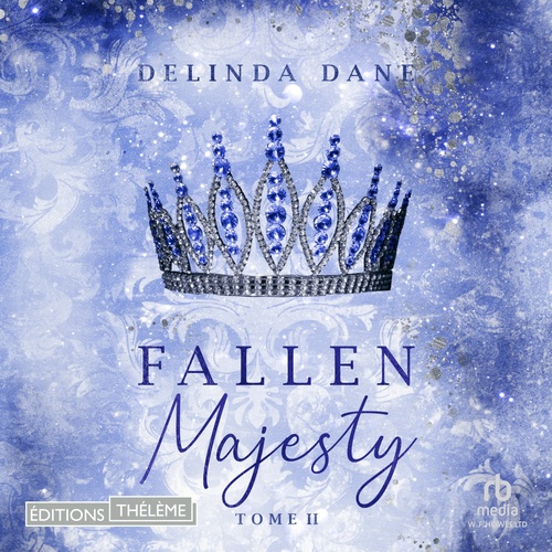 Couverture audiobook de Fallen Majesty, de Delinda Dane