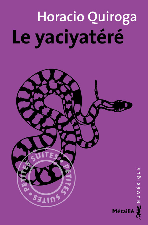 ebook cover of Le yaciyatéré, by Horacio Quiroga