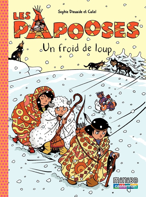ebook cover of Les Papooses (Tome 7) - Un froid de loup, by Sophie Dieuaide, Catel, Catel Muller