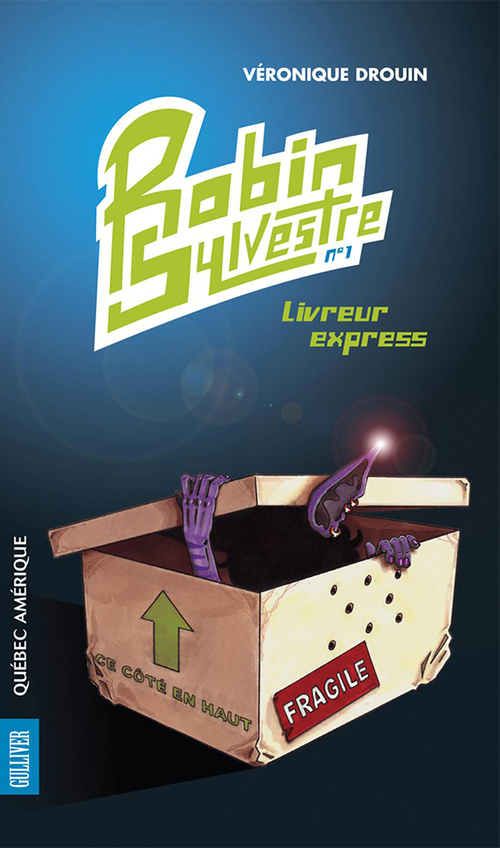 ebook cover of Robin Sylvestre 1 - Livreur express, by Véronique Drouin