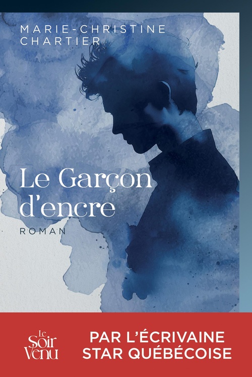 ebook cover of Le Garçon d'encre, by Marie-Christine Chartier