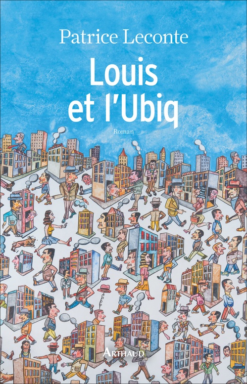 Couverture ebook de Louis et l'Ubiq, de Patrice Leconte