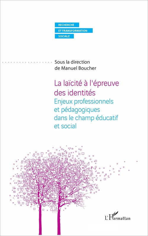 Couverture ebook de La laïcité à l'épreuve des identités, de Manuel Boucher