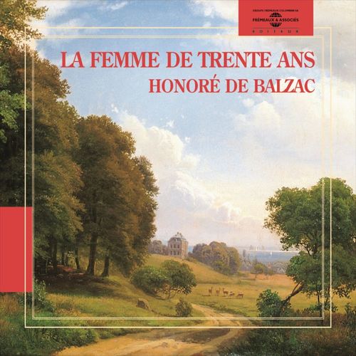 audiobook cover of La femme de trente ans, by Honoré de Balzac