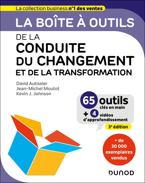 ebook cover of La boîte à outils de la Conduite du changement et de la transformation - 3e éd., by David Autissier, Jean-Michel Moutot, Kevin Johnson, Emily Metais-Wiersch