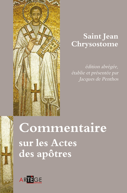 ebook cover of Commentaire sur les Actes des apôtres, by Jean Chrysostome, Jacques De Penthose