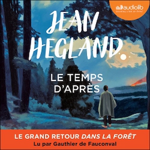 audiobook cover of Le Temps d'après, by Jean Hegland