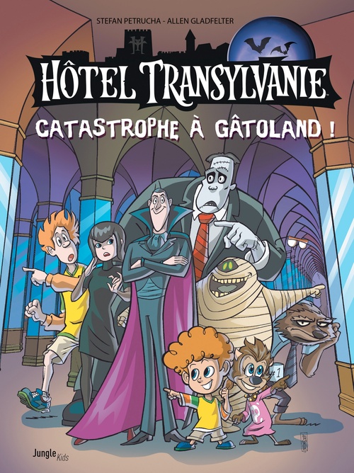 ebook cover of Hôtel Transylvania - Tome 1 - Catastrophe à Gatôland, by Allen Gladfelter, Stefan Petrucha