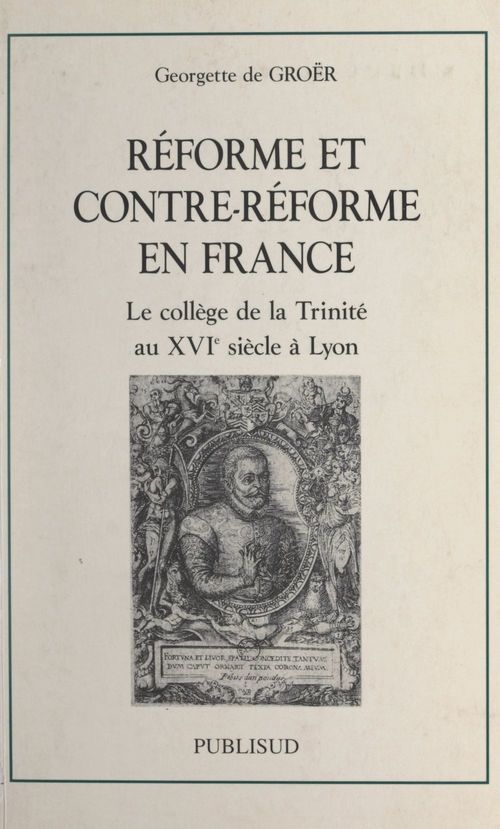 Couverture ebook de Réforme et contre-Réforme en France, de Georgette De Groer