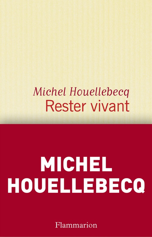 Couverture ebook de Rester vivant, de Michel Houellebecq