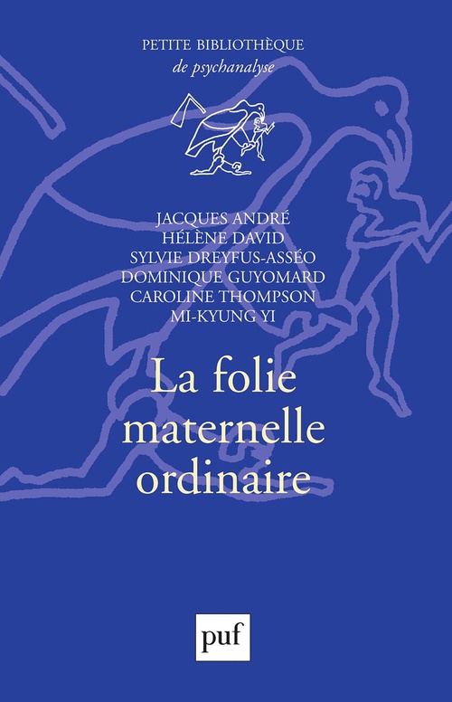 ebook cover of La folie maternelle ordinaire, by Jacques Andre