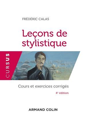 Couverture ebook de Leçons de stylistique - 4e éd., de Frédéric Calas