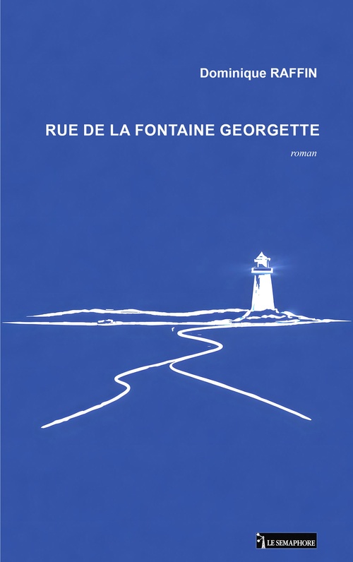 ebook cover of Rue de la Fontaine Georgette, by Dominique Raffin