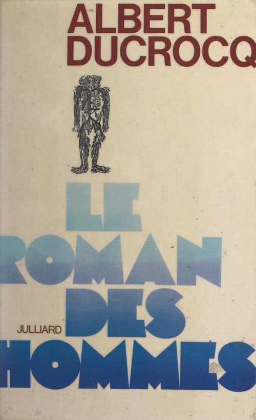 ebook cover of Le roman des hommes, by Albert Ducrocq