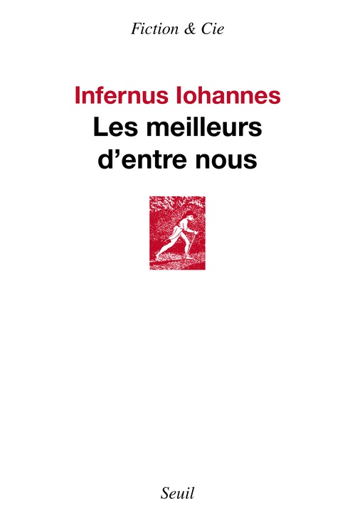 ebook cover of Les Meilleurs d'entre nous, by Infernus Iohannes