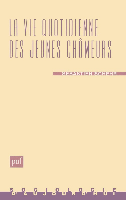 ebook cover of La vie quotidienne des jeunes chômeurs, by Sébastien Schehr