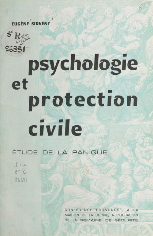 ebook cover of Psychologie et protection civile, étude de la panique, by Eugene Sirvent