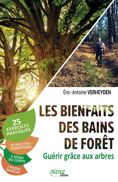 Couverture ebook de LES BIENFAITS DES BAINS DE FORÊT, de Eric-Antoine Verheyden