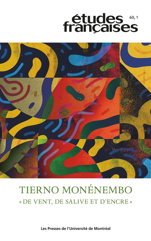 Couverture ebook de Études françaises. Volume 60, numéro 1, 2024, de Cheikh Mouhamadou Soumoune Diop, Christ, Christian Uwe, Christine Le Quellec Cottier, Josias Semujanga, Tierno Monenembo