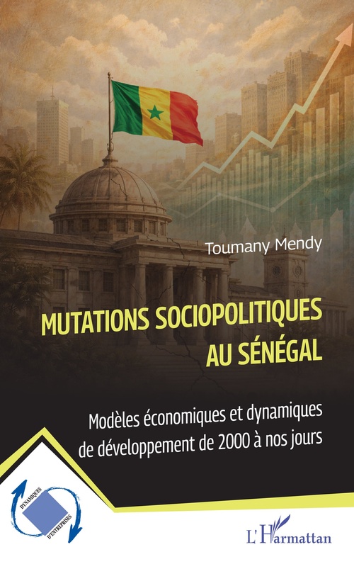 ebook cover of Mutations sociopolitiques au Sénégal, by Toumany Mendy