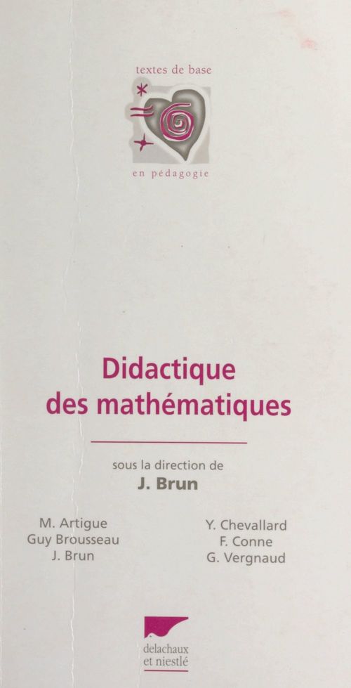 Couverture ebook de Didactique des mathématiques, de Guy Brousseau, Francois Conne, Gerard Vergnaud, Michele Artigue, Yves Chevallard