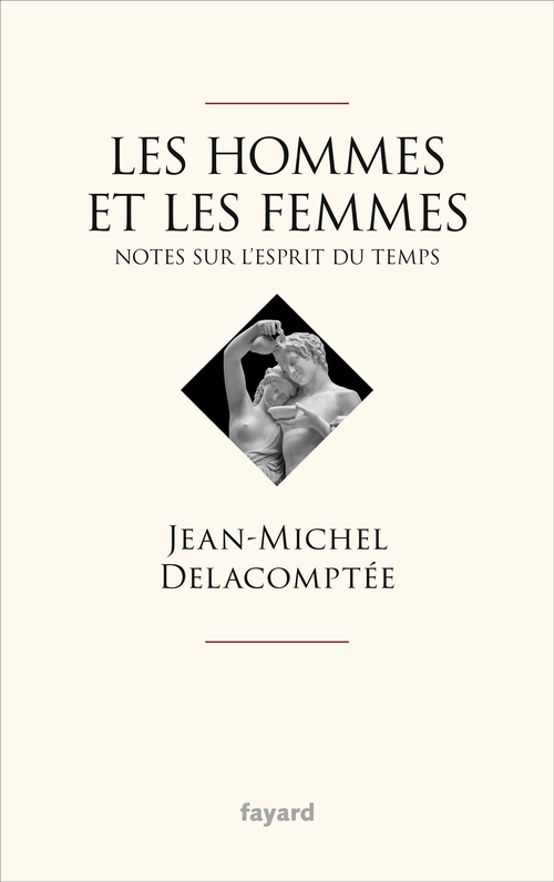 Couverture ebook de Les hommes et les femmes, de Jean-Michel Delacomptée