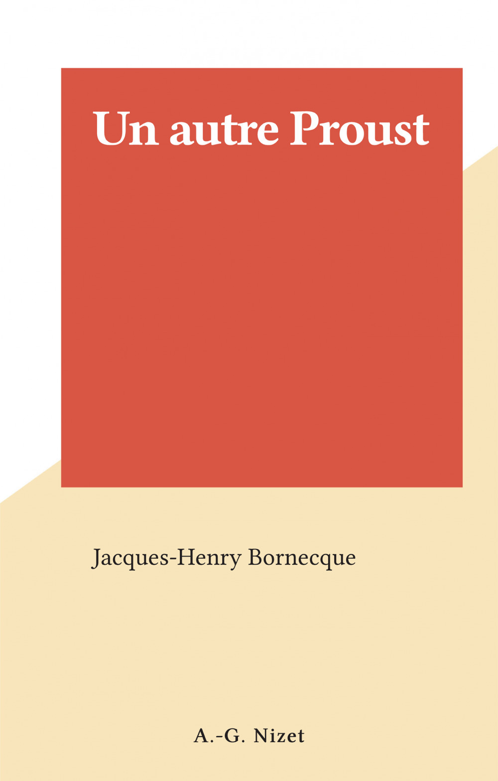 ebook cover of Un autre Proust, by Jacques-Henry Bornecque